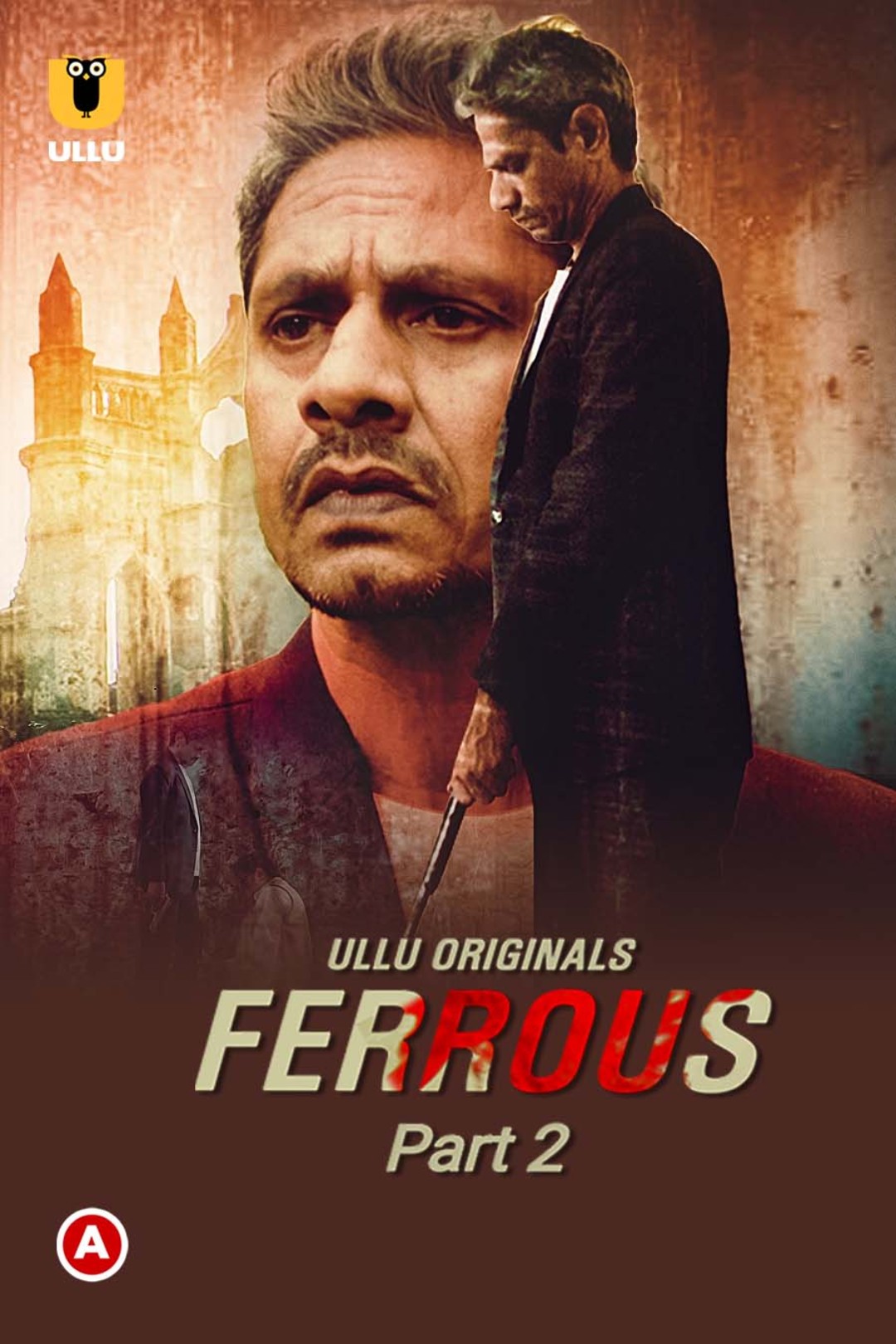 Ferrous Part 02 (2022) Hindi Series 720p | 480p Webhd x264