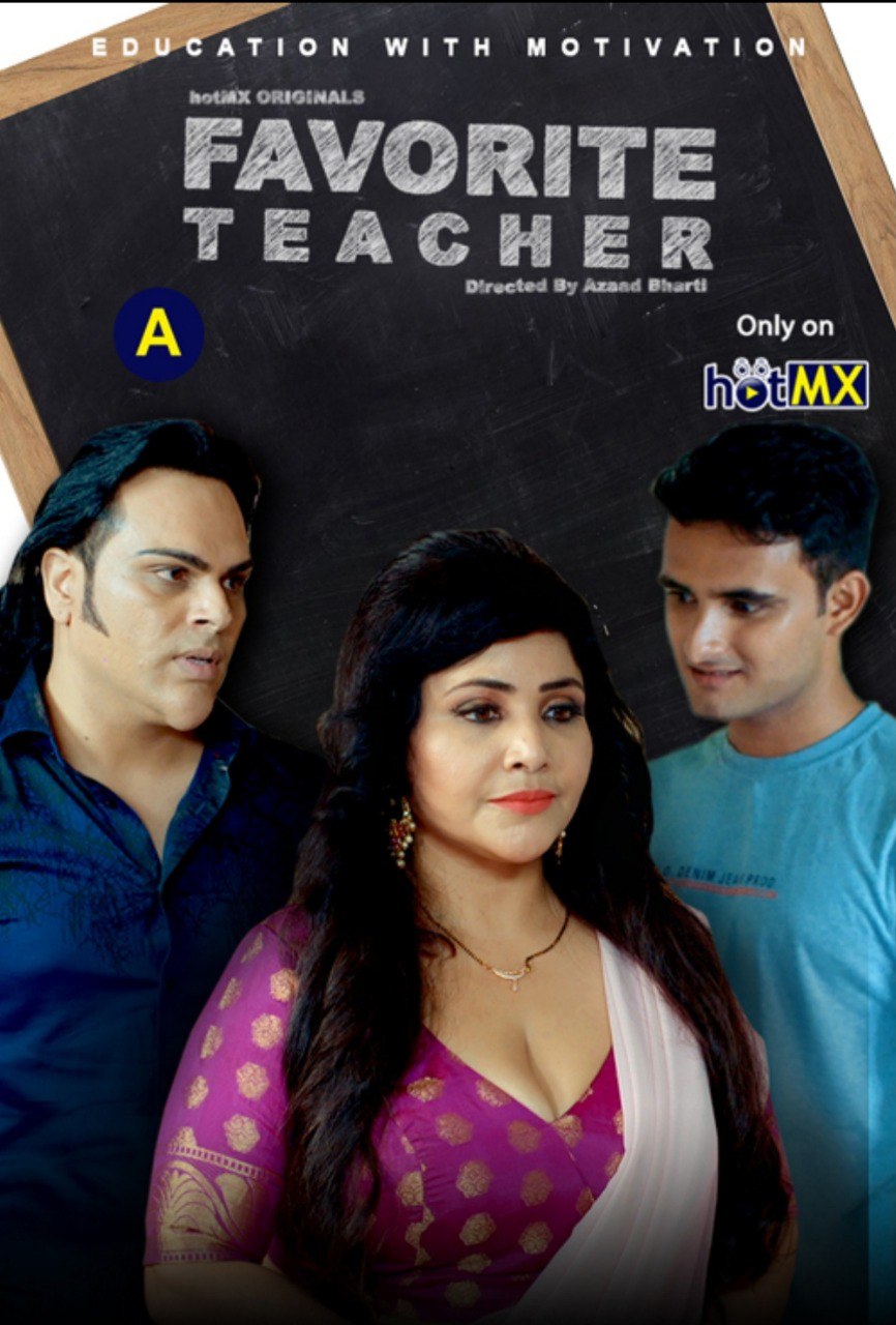 Favorite Teacher (2022) Hotmx Hindi Seris 720p | 480p WEBHD x264