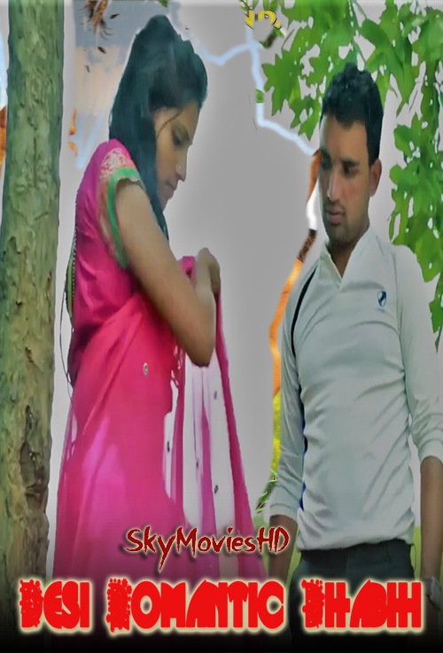Desi Romantic Bhabhi (2022) Hindi Short Fil