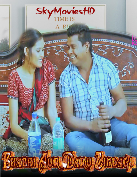 18+ Bhabhi Aur Daru Zindagi 2022 Hindi Short Film 720p HDRip 140MB Download
