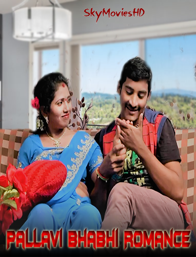 Pallavi Bhabhi Romance 2022 UNRATED 720p HEVC HDRip Hindi Short Film x265 AAC [100MB]