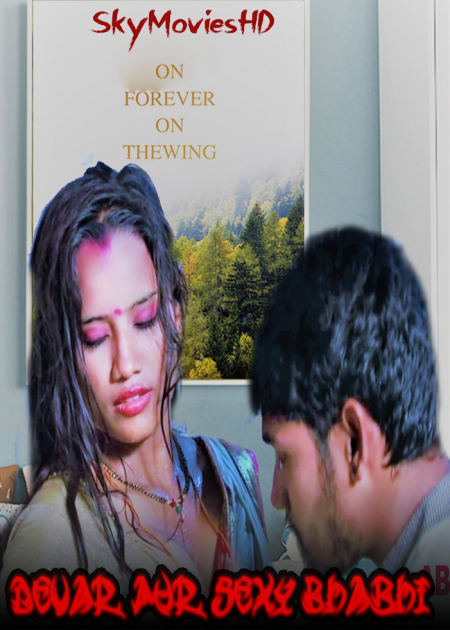 18+ Devar Aur Sexy Bhabhi (2022) Hindi Short Film UNRATED 720p HDRip 110MB Download