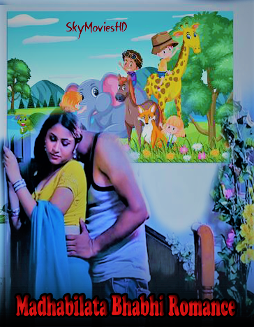 Madhabilata Bhabhi Romance (2022) UNRATED 720p HEVC HDRip Hindi Short Film x265 AAC [100MB]