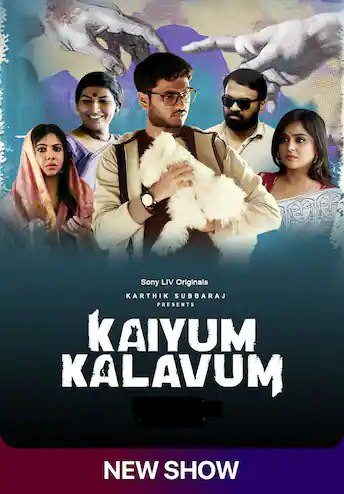 Kaiyum Kalavum (2022) Hindi S01 Complete 720p 480p HEVC HDRip x265 ESubs