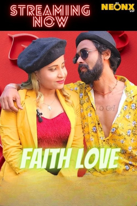 Faith Love (2022) NeonX Hindi 720p HEVC UNRATED HDRip x265 AAC Short Film