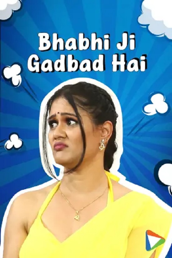 Download Bhabhi Ji Gadbad Hai (2023) S01 Hindi HDRip Complete WEB Series 480p | 720p | 1080p