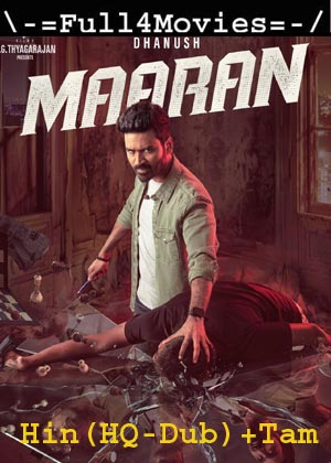 Maaran (2022) 1080p | 720p | 480p WEB-HDRip [Hindi (HQ-Dub) + Tamil]